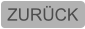 ZURÜCK