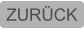 ZURÜCK