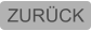 ZURÜCK