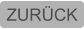 ZURÜCK