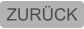 ZURÜCK